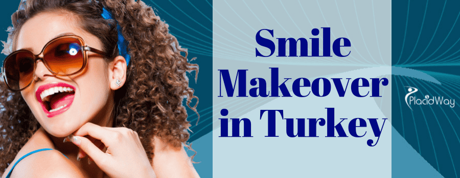 Smile Makeover in Turkey